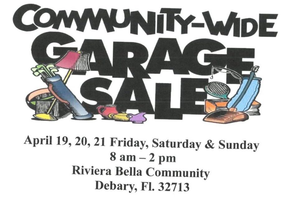 Community-Wide Garage Sale - April 19-21 - Friday, Saturday, Sunday - 8am to 2pm - Riviera Bella Community, Debary, FL 32713